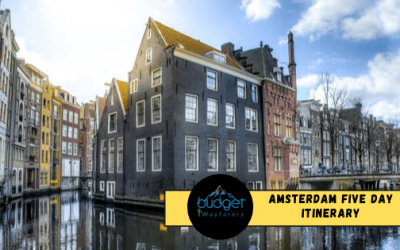 Backpacking to Amsterdam for 5 days: The Complete Itinerary
