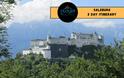 Exploring Mozart’s Salzburg in 2 Days: The Complete Itinerary