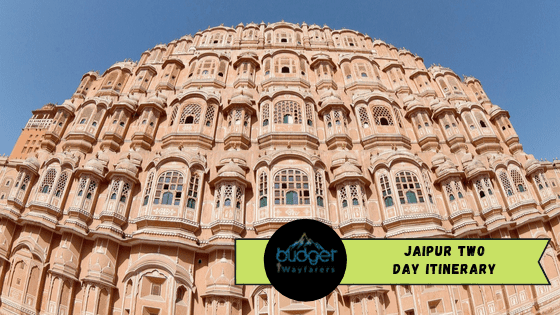 Jaipur two-day Itinerary: How to Spend 2 days in the Pink City?