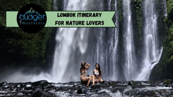 Itinerary for Lombok Beaches & Nature Trails for Budget Travelers