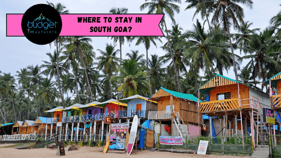 Your Guide to the Best Places to Stay in South Goa