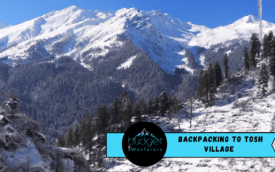 Backpacking to Tosh Village in Winters – Tosh in December, January & February