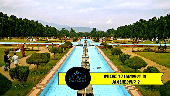 Where to Hangout in Jamshedpur with Friends, Family & Your Significant Other?