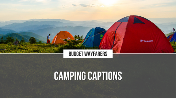 Refreshening Captions for your Rejuvenating Camping Trip