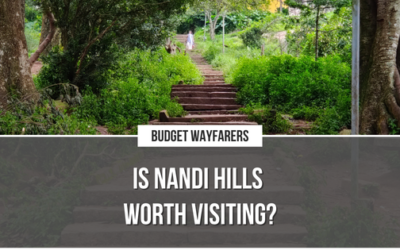 These  Make Nandi Hills is a Ten on Ten for Your Perfect Day Trip!