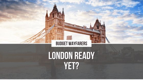 Are You Keen on Becoming London Ready?