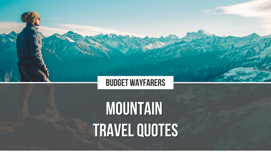 These Mountain Travel Captions Will Take Your Heart Away!