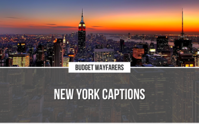 Choose Incredible Captions to Express Your Emotions for New York City