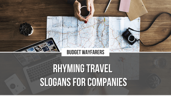 Pick up Catchy Rhyming Slogans for Travel Company to Boost Sales by Winning Hearts of Wanderlust Enthusiasts