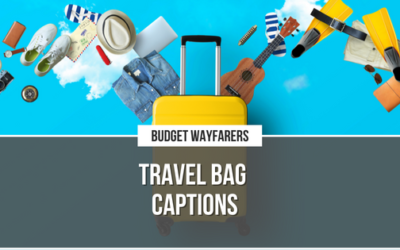 Start Scrolling Kick-ass Captions for Labeling Your Travel Bag!