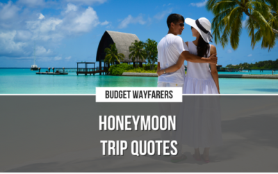 Choose a Heart Touching Quote for Your Honeymoon Trip